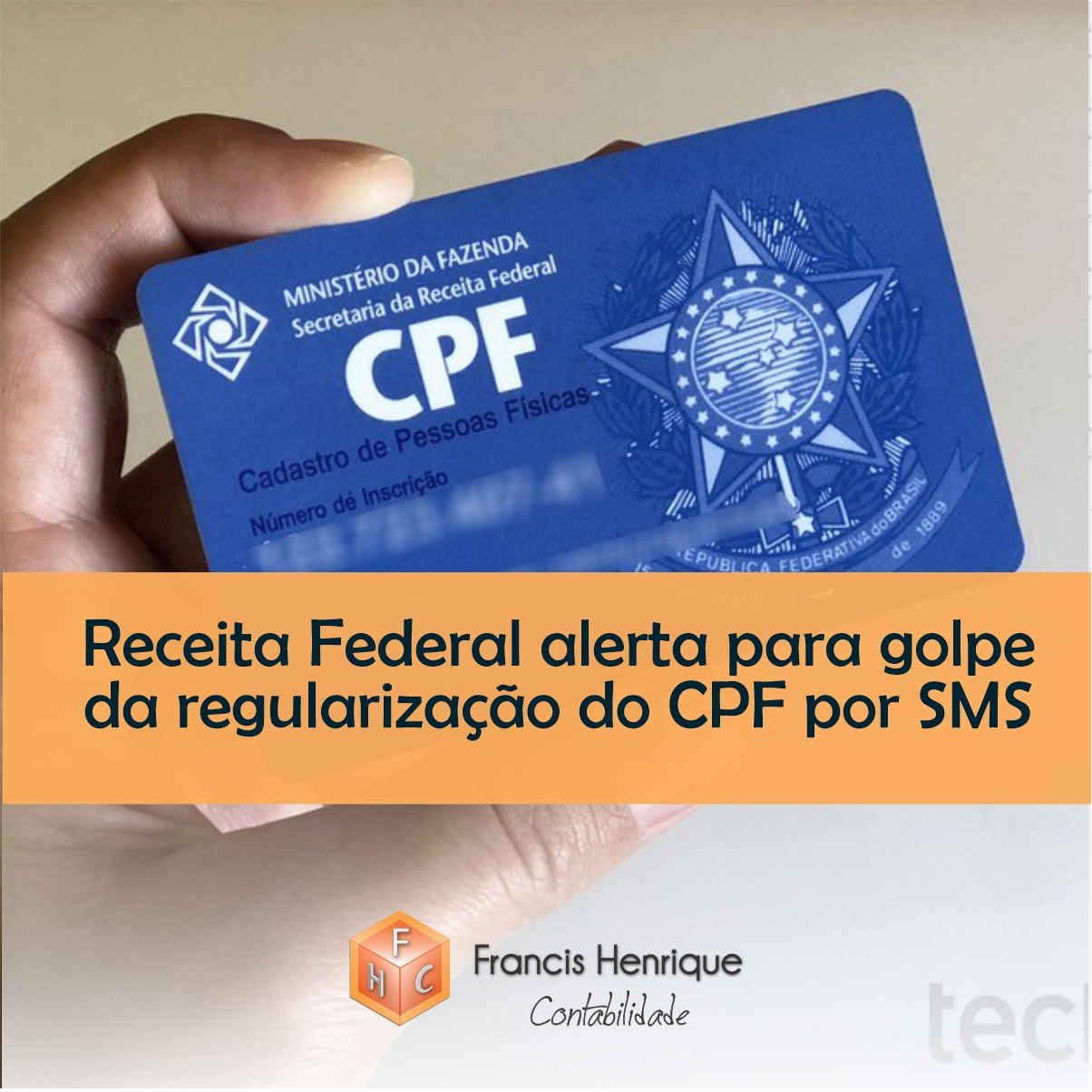 Receita Federal alerta para golpe da regularização do CPF por SMS